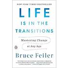 Bruce Feiler: Life Is In The Transitions
