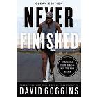 David Goggins: Never Finished