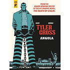 Fabien Nury: Tyler Cross: Angola