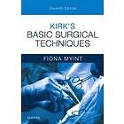 Fiona Myint: Kirk's Basic Surgical Techniques