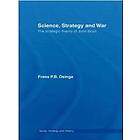 Frans P B Osinga: Science, Strategy and War