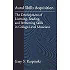 Gary Karpinski: Aural Skills Acquisition