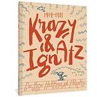 George Herriman: The George Herriman Library: Krazy &; Ignatz 1919-1921