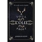 A Soul as Cold Frost