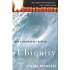 Mark Buchanan: Ubiquity: Why Catastrophes Happen