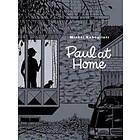 Michel Rabagliati: Paul At Home