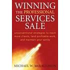 Michael W McLaughlin: Winning the Professional Services Sale