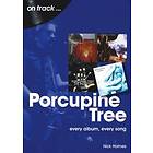 Nick Holmes: Porcupine Tree On Track