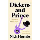 Nick Hornby: Dickens and Prince: A Particular Kind of Genius