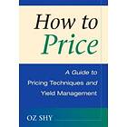 Oz Shy: How to Price