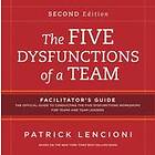 PM Lencioni: The Five Dysfunctions of a Team 2e Facilitator Set, 2nd Edition