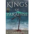 Richard Nell: Kings of Paradise