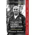 Thomas Merton: The Seven Storey Mountain