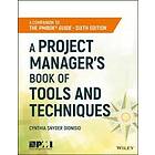 C Snyder Dionisio: A Project Manager's Book of Tools and Techniques