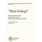 Anders Jarlert: Bäste biskop! Korrespondensen mellan drottning Victoria och biskop Billing 1900-1924