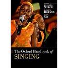 Graham F Welch: The Oxford Handbook of Singing