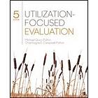 Michael Quinn Patton: Utilization-Focused Evaluation