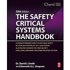 David J Smith: The Safety Critical Systems Handbook