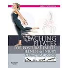 Jane Paterson: Teaching pilates for postural faults, illness and injury