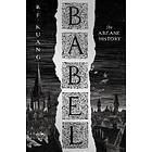 R F Kuang: Babel