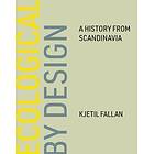 Kjetil Fallan: Ecological by Design