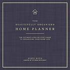 Nikki Boyd: The Beautifully Organized Home Planner