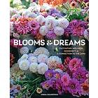 Misha Gillingham: Blooms &; Dreams