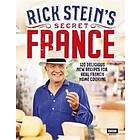 Rick Stein: Rick Stein's Secret France