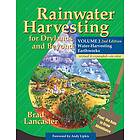 Brad Lancaster: Rainwater Harvesting for Drylands and Beyond, Volume 2, 2nd Edition
