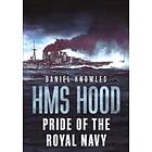 Daniel Knowles: HMS Hood