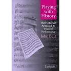 John Butt: Playing with History