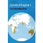 John C Wells: Accents of English: Volume 1