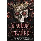 Kerri Maniscalco: Kingdom of the Feared