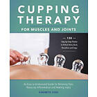 Kenneth Choi: Cupping Therapy For Muscles And Joints