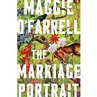 Maggie O'Farrell: The Marriage Portrait