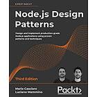 Mario Casciaro, Luciano Mammino: Node.js Design Patterns