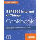 Marco Schwartz: ESP8266 Internet of Things Cookbook