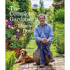 Monty Don: The Complete Gardener