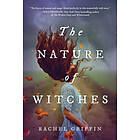 Rachel Griffin: The Nature of Witches