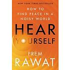 Prem Rawat: Hear Yourself