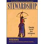 Peter Block: Stewardship: Choosing Service Over Self-Interest