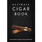 Richard Carleton Hacker: The Ultimate Cigar Book