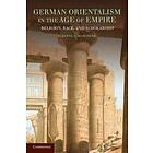 Suzanne L Marchand: German Orientalism in the Age of Empire