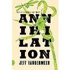 Jeff Vandermeer: Annihilation