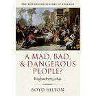 Boyd Hilton: A Mad, Bad, and Dangerous People?