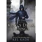 Kel Kade: Free the Darkness