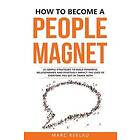 Marc Reklau: How to Become a People Magnet