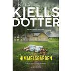 Nilla Kjellsdotter: Himmelsgården