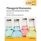 Paul G Keat: Managerial Economics, Global Edition