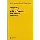 Serge Lang: A First Course in Calculus